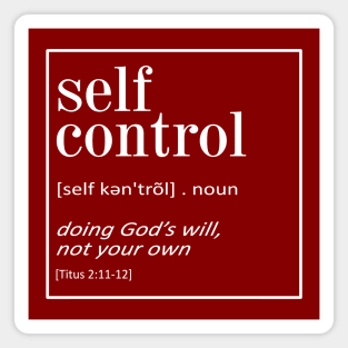 Self Control - Titus 2:11-12 | Bible Quotes Magnet